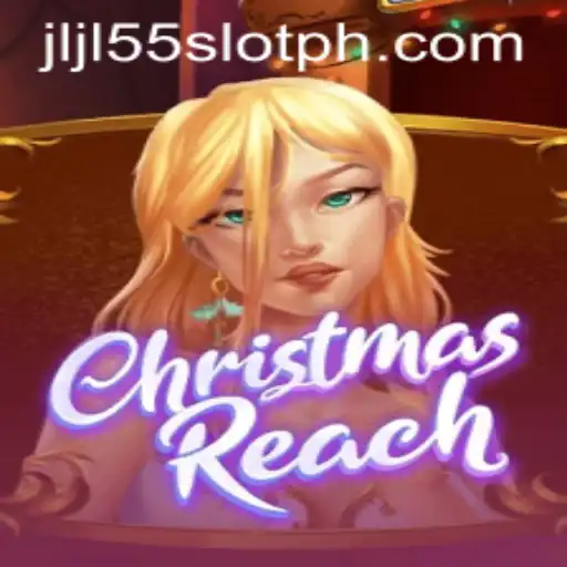 Discover the Excitement of ChristmasReach: A Festive Adventure with JLJL55 Slot