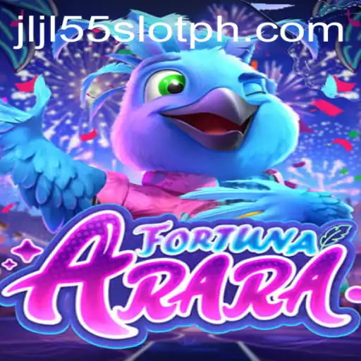FortunaArara: Exploring the New Exciting JLJL55 Slot Game